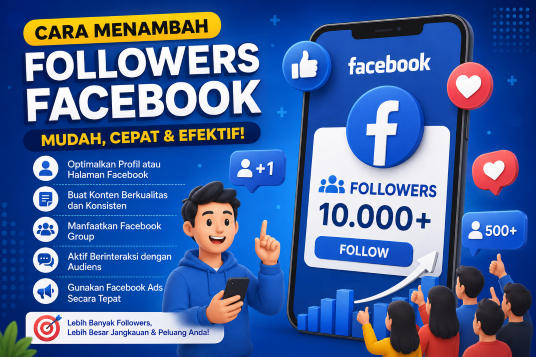 10 Cara Menambah Followers Facebook dengan Mudah dan Instan - The Socmed